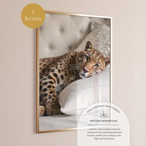 May include: A framed print showing a photorealistic leopard on a pillow. The leopard has a spotted coat and a diamond accent. The print is in a gold frame and includes the text "5 Ratios" and "INSTANT DOWNLOAD". The image is suitable for home decor.