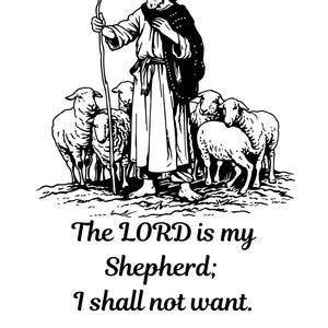 The Lord is My Shepherd Bible Verse