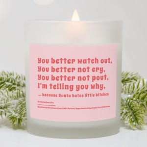 Je kunt maar beter opletten... omdat de kerstman een hekel heeft aan kleine teven&quot;kaars - kerstmis - geheime kerstman - cadeau collega - cadeau BFF - grappige vrouw