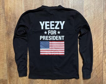 YEEZY For PRESIDENT Kanye West Long Sleeve