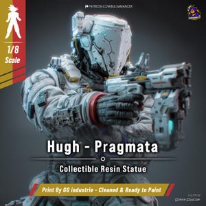 May include: A collectible resin statue of a futuristic figure, holding a weapon. The figure is wearing a white and gray armored suit with yellow accents. The text "Hugh - Pragmata" and "Collectible Resin Statue" are visible. The scale is 1/8.