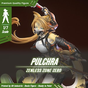 May include: A detailed 1/7 scale figure of a character from Zenless Zone Zero, labelled "Pulchra." The figure features a character with cat-like ears, a mask, and a dynamic pose. The figure is ready to paint.