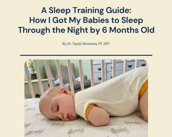 Può includere: Un bambino dorme in una culla con un lenzuolo bianco e giallo. La culla è in legno e ha delle sbarre bianche. Il bambino indossa un body bianco con un bordo giallo. Il testo sull'immagine dice "A Sleep Training Guide: How I Got My Babies to Sleep Through the Night by 6 Months Old. By Dr. Taylor Simmons, PT, DPT."