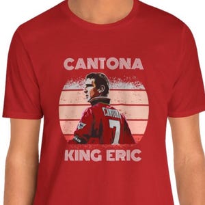 Cantona Manchester T Shirt for United Football Fan, Gift for Red Devils Soccer Supporter, Tribute to King Eric Man U Premier League Legend