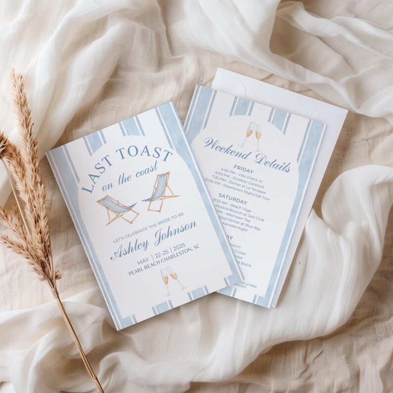 May include: A blue and white striped invitation for a bridal shower with the text "Last Toast on the Coast" and a watercolor illustration of two beach chairs. The invitation is for Ashley Johnson and the date is May 22-25, 2025 in Pearl Beach, Charleston, SC.