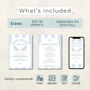 May include: A printable invitation for a weekend getaway with a blue and white striped background. The invitation features a beach scene with lounge chairs and champagne glasses. The text reads "Last Toast on the Coast" and includes the bride-to-be's name, the date, and the location. The invitation is available in two sizes: 5x7 inches for printing and 1080x1920 pixels for digital use.