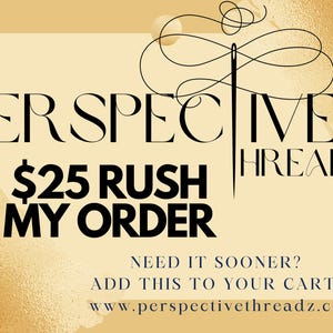 Rush My Order | 25 Dollars Expedited Processing Add-On | Need It Faster?
