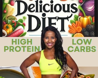 The Delicious Diet/High Protein Low/Carb CookBook
