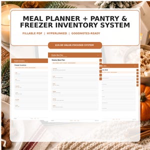 May include: A digital meal planner, pantry, and freezer inventory system featuring fillable PDF pages with hyperlinked tabs. The interface displays sections for weekly meal planning, grocery lists by aisle, and inventory tracking in a clean layout.