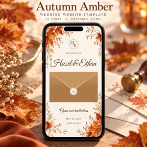 May include: A smartphone displaying an Autumn Amber wedding website template with the text Autumn Amber, Wedding Website Template, 12 Fonts, Editable HTML, The Wedding of Hazel & Ethan, Open our invitation, May 22, 2027, Paris, France, and an envelope icon.