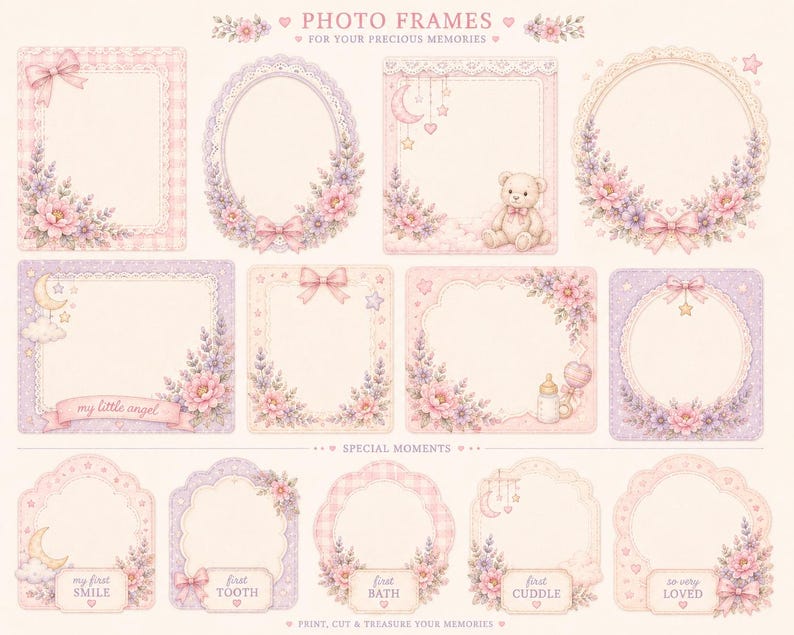 May include: A collection of decorative photo frames in soft pastel pink and purple hues, featuring floral accents, bows, a teddy bear, and baby-themed motifs. Text includes "PHOTO FRAMES", "SPECIAL MOMENTS", "my little angel", "my first SMILE", "first TOOTH", "first BATH", "first CUDDLE", and "so very LOVED".