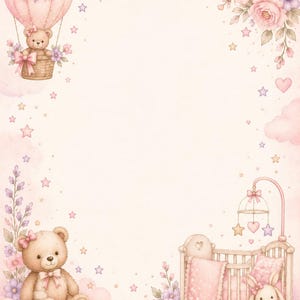May include: A decorative stationery sheet featuring a soft pink background with a teddy bear in a hot air balloon, a sitting teddy bear, a baby crib with a mobile, and floral accents. The border is decorated with small stars and hearts.