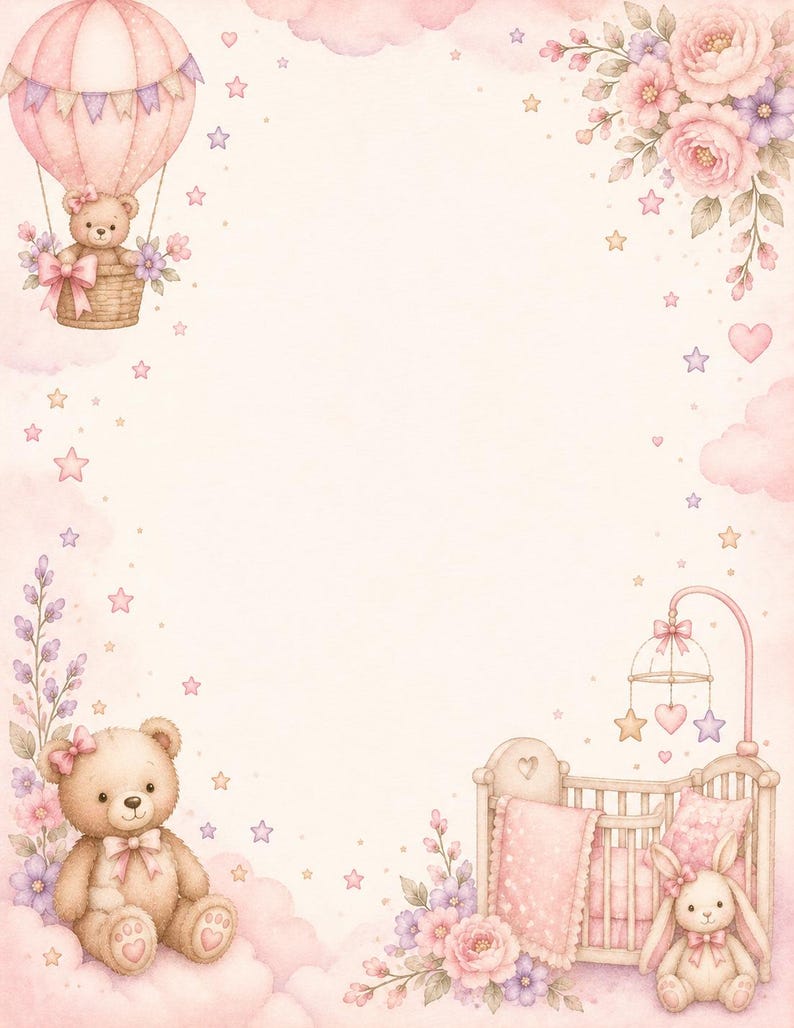 May include: A decorative stationery sheet featuring a soft pink background with a teddy bear in a hot air balloon, a sitting teddy bear, a baby crib with a mobile, and floral accents. The border is decorated with small stars and hearts.
