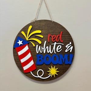 Patriotic Firecracker Door Hanger: Red White and Boom 4th of July Decor