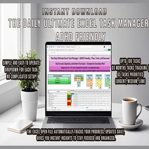 May include: A laptop computer displaying a spreadsheet with the title "The Daily Ultimate Excel Task Manager | ADHD Friendly | Plan, Track, and Succeed". The spreadsheet is designed to help users stay focused, organized, and achieve their goals. The text "INSTANT DOWNLOAD" is displayed at the top of the image.