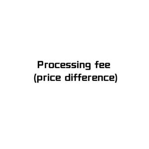 May include: White background with the text "Processing fee (price difference)" in black, bold font. The text is centered.