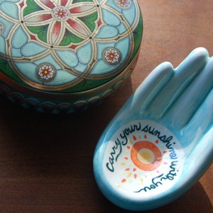 Ceramic hand has the message Carry your sunshine with you. Hand-painted with underglazes and ready to display on a table or wall. image 1