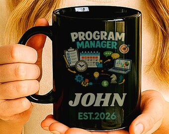 Personalized Program Manager Mug, Custom Name Year Established, Black Ceramic Coffee Cup,