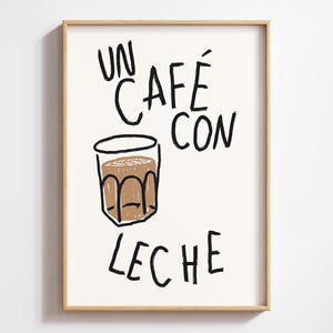 Un Cafe Con Leche コーヒープリント | ミニマリスト線画 | スペインエスプレッソポスター | キッチンウォールアート | デジタルダウンロード | レトロなカフェインテリア