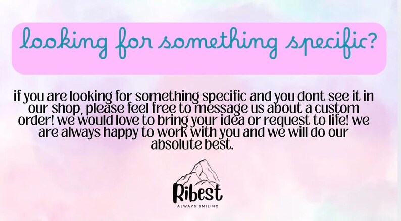 Op de afbeelding: Afbeelding met de tekst "looking for something specific?" in een roze tekstballon. Hieronder moedigt tekst aangepaste bestellingen aan. Het Ribest-logo, een bergontwerp, staat onderaan.