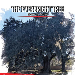 The Everbright Tree: a 5e adventure (Levels 3-5)