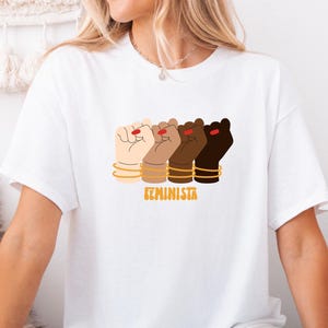 Feminista T-Shirt, Feminist Statement Shirt for Empowerment, Equality, Feminism Shirt, Girl Power Tee, Gift for Women, Diversity Shirt