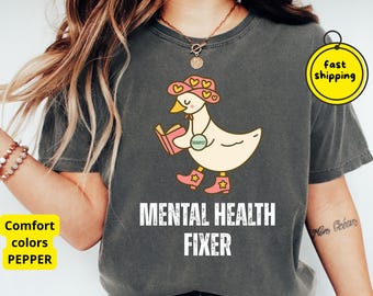Funny Mental Health Therapist Goose T-Shirt: Mental Health Fixer LMHC Grad Comfort Colors Tee