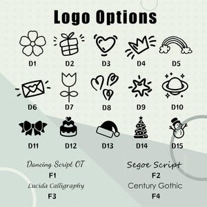 May include: A light green background displays various black logo options, including a flower, gift, heart, crown, rainbow, envelope, tulip, and more. The text "Logo Options" is at the top. Below are font style options: Dancing Script OT, Lucida Calligraphy, Segoe Script, and Century Gothic.
