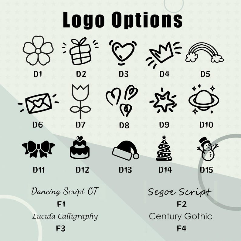 May include: A light green background displays various black logo options, including a flower, gift, heart, crown, rainbow, envelope, tulip, and more. The text "Logo Options" is at the top. Below are font style options: Dancing Script OT, Lucida Calligraphy, Segoe Script, and Century Gothic.