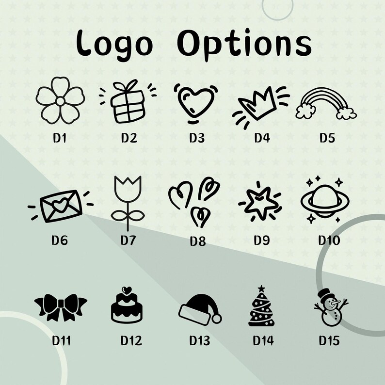 May include: A light green background with the words "Logo Options" in black. Below are 15 black and white logo options, including a flower, gift, heart, crown, rainbow, envelope, tulip, hearts, star, planet, bow, cake, Santa hat, Christmas tree, and snowman.