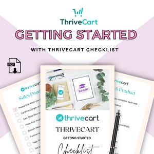 Może przedstawiać: Obraz promocyjny dla ThriveCart, zawierający listę kontrolną zatytułowaną "Getting Started". Obraz zawiera tablet, smartfon i dokumenty z listami kontrolnymi. Widoczne jest logo ThriveCart i tekst "Learn". Schemat kolorów to głównie biały, różowy i turkusowy.