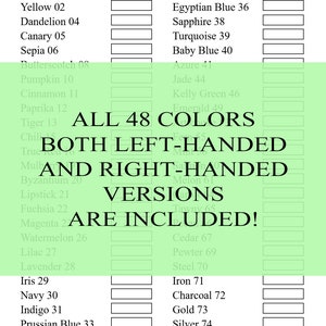 May include: A chart listing 48 oil-based colored pencils with their names and numbers. The chart is divided into two columns, with the text "ALL 48 COLORS BOTH LEFT-HANDED AND RIGHT-HANDED VERSIONS ARE INCLUDED!" in the middle.