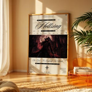 May include: A vertical poster in a wooden frame featuring the Hellsing title in black script. The artwork depicts a dark, silhouetted figure with glowing red eyes standing before a full moon and gothic architecture. Text includes For God. For England. For Blood. and the date 12/10/1997.
