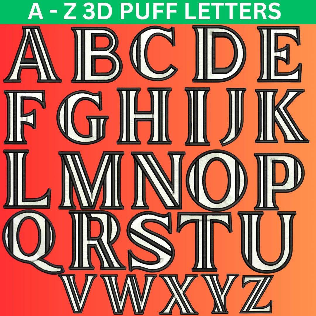 3D PUFF Embroidery Font | 3D Puff Letters | A to Z Embroidery | Puff ...