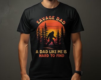 Magliette Savage Dad, Bigfoot Dad, Un papà come me, Difficili da trovare, Regalo per papà, Festa del papà, Papà divertente, Magliette per papà