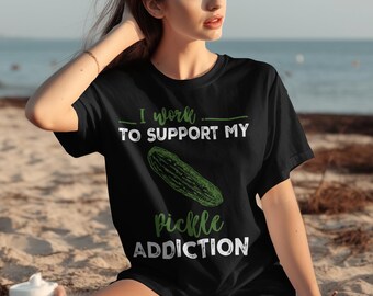 Funny Pickle Addiction T-Shirt, Quirky Foodie Humor Apparel