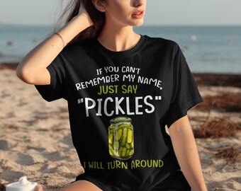 Funny Pickle Jar T-Shirt, Sarcastic Quote Tee