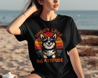 Maglietta Corgi, Gambe Corte, Grande Atteggiamento, Maglietta Amante dei Cani