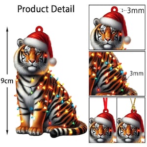 May include: A Christmas ornament shaped like a tiger, 9 inches tall, wearing a Santa hat and draped in colorful string lights. The ornament has a red loop for hanging and is 3mm thick. The product detail is displayed in the image.