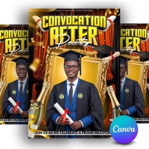 Könnte beinhalten: Flyer für eine Abschlussfeier. Das Design zeigt einen Absolventen in Robe und Hut, der ein Diplom hält. Der Text lautet "CONVOCATION AFTER PARTY" mit goldenen und roten Akzenten. Champagnerflaschen und Konfetti sind ebenfalls enthalten.