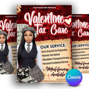 May include: Flyer for Valentine Tax Care, featuring a woman in a school uniform. The background has red roses and dollar signs. Text includes "Fast & Accurate Tax Preparation" and "Virtual Services Available."