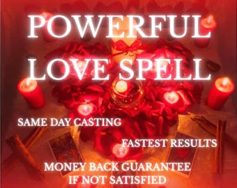 May include: A red-toned image with the words "POWERFUL LOVE SPELL" in white. The image features lit candles, rose petals, and tarot cards, with text indicating "SAME DAY CASTING", "FASTEST RESULTS", and a "MONEY BACK GUARANTEE".
