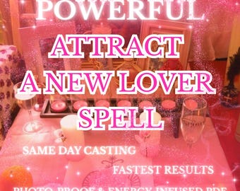 Attract New Love Spell That Works Fast, Powerful Attract A New Lover Spell, Attract a Deep Soul Connection Fast, Soulmate Attraction Spell