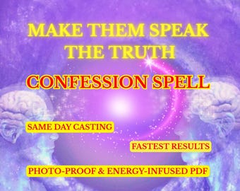 Confession Spell, Reveal Feelings Spell, Make Them Speak the Truth and Reveal Hidden Feelings, Make Them Confess, Emotional Honesty Spell