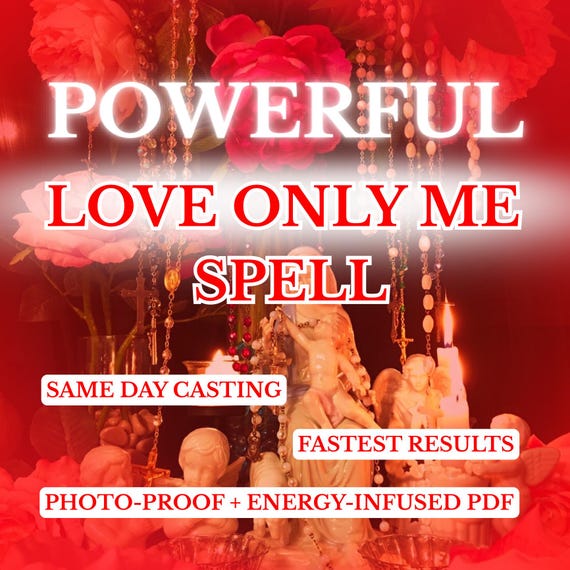 Love Only Me Spell That Works Fast, Powerful Attraction & Obsession Ritual, Obsessed Love Spell