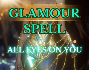 Beauty Glamour Spell, Glamour Ritual for Confidence and Feminine Energy, Digital Attraction Practice