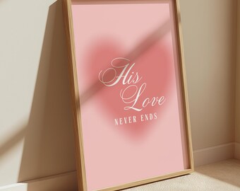 Seu amor nunca acaba Download digital Trendy Christian Wall Art Pôster feminino