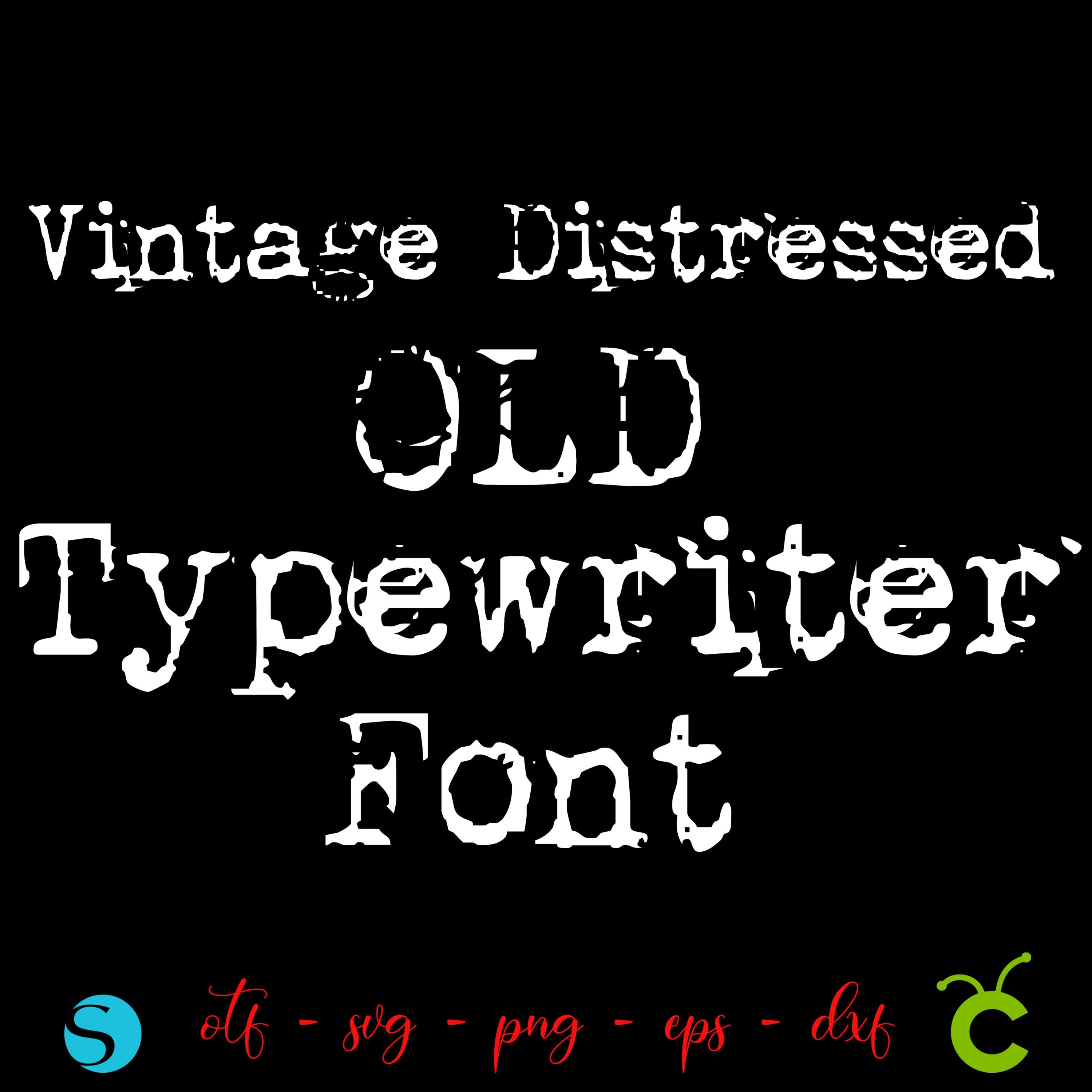 Typewriter Font otf Vintage font Old Typewriter Letters Svg Distressed letters SVG Distressed font Old Typewriter Numbers SVG Letters Cricut
