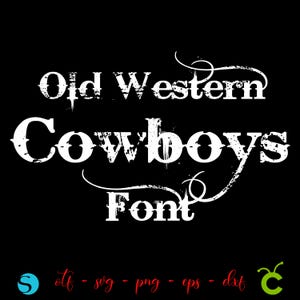 Fuente Cowboy OTF, Letras Cowboy Svg Fuente Western, Letras Western SVG, Fuente Vintage, Alfabeto Western Svg, Letras Cowboy svg para Cricut