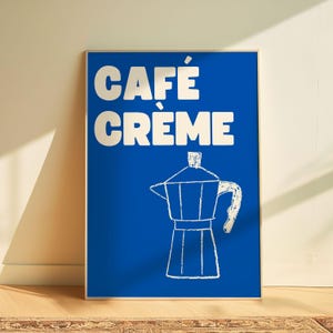 Peut inclure: Une affiche bleue avec du texte blanc qui dit "CAFÉ CREME" et un dessin au trait blanc d'une cafetière.